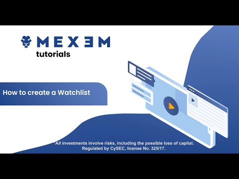 How to Create a Watchlist in Your MEXEM Trading Account - Quick Guide