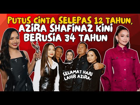 Putus Cinta Selepas 12 Tahun, Azira Shafinaz Kini Berusia 34 Tahun (Anak Dato' Rupanya)
