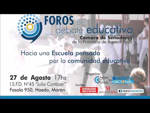 FORO EDUCATIVO EN MORÓN: La escuela en debate.