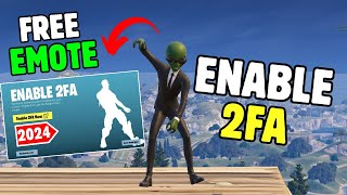 How To ENABLE 2FA In Fortnite 2024! FREE EMOTE + Play Fortnite Tournaments!