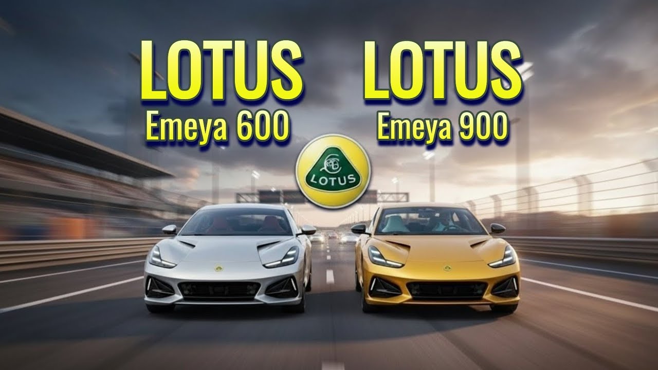 2026 LOTUS EMEYA 600 VS 900 | Insane Power, Stunning Design, Pure Performance!