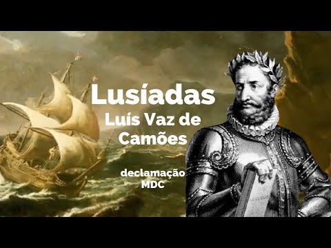 Lusíadas , Camões (declamação completa)