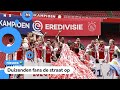 Ajax is kampioen, duizenden fans de straat op