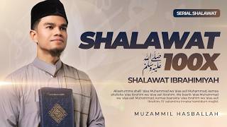 Download lagu Salawat Ibrahimiyyah 100x | Muzammil Hasballah mp3