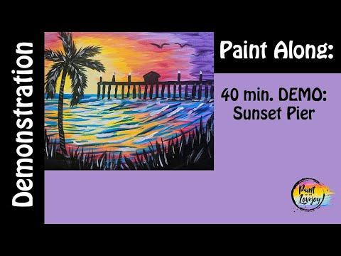 7-5 Live Paint With Lovejoy -sunset Pier