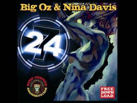 BIG OZ & NINA DAVIS - 24-7.wmv
