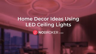 27 Modern LED Ceiling Light Designs for Every Room #lightingdesign #ledlights #nobrokerinteriors