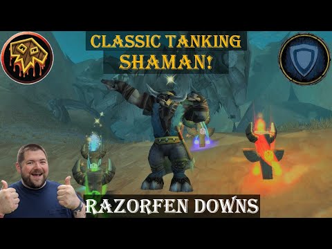 Classic Tanking: Shaman Razorfen Downs