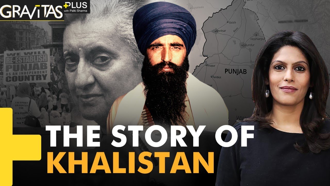 Gravitas Plus: What is the Khalistan movement?