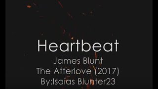 James Blunt | &quot;HEARTBEAT&quot; (Subtitulada/Traducida en Español + Lyrics On Screen)