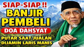 Download lagu SIAP-SIAP BANJIR PEMBELI !! PUTAR SAAT BERJUALAN DOA PELARIS DAGANGAN INI DIJAMIN LARIS MANIS mp3