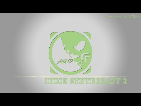 Indie Synthcraft 3 by Jack Elphick - [Instrumental Pop Music]
