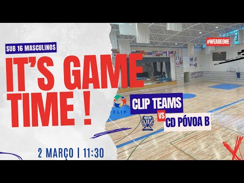 CLIP Teams vs CD Póvoa B - Sub16 Masculinos