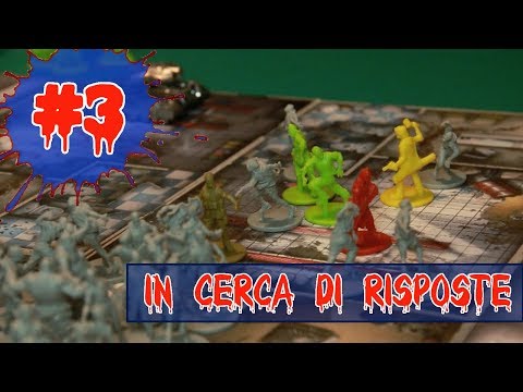 Zombicide #3: In Cerca di Risposte