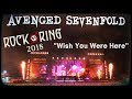 Avenged Sevenfold - Wish You Were Here - Live (Rock Am Ring 2018)