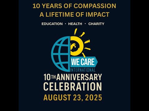 We Care International's 10th Year Anniversary