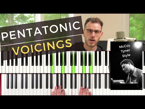 Advanced Pentatonic Voicings McCoy Tyner Style - [Jazz Piano Tutorial]