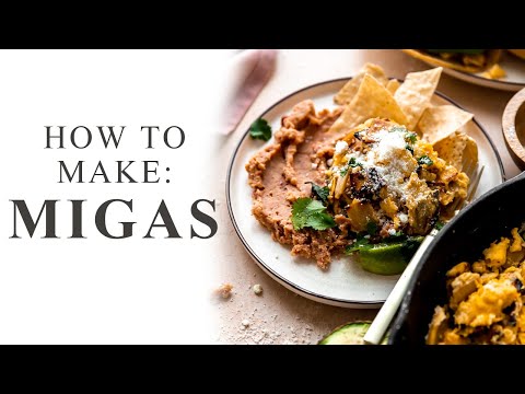 How to Make: Migas (A Tex Mex Breakfast)