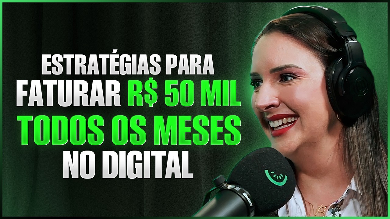 Estratégias Para Faturar R$ 50 Mil Todos Os Meses No Digital | Manu Bombardelli - Kiwicast #394