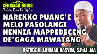 Download lagu CERAMAH BUGIS | SHALAT ADALAJ MINIATUR KEHIDUPAN | USTADZ H. LUKMAN HASYIM, S.Pd.I.,MA mp3