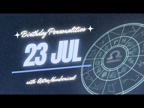 23 July Zodiac Horoscope: Birthday Personality & Traits Revealed