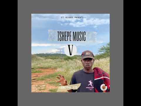 TSHEPE MUSIC 5 - ALBUM (COLLECTION) BY LEROTHA 375🙏🏾❤️🇱🇸