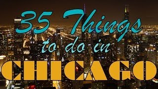 35 Things to do in Chicago | Top Attractions Travel Guide