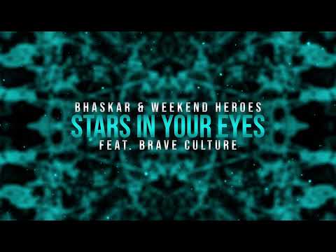 Bhaskar, Weekend Heroes - Stars In Your Eyes