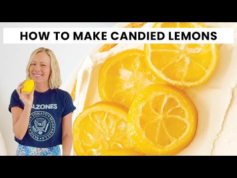 How to Make Candied Lemons with 2 Ingredients in 15 Minutes!