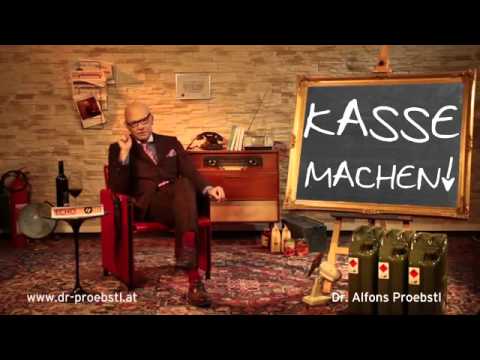 Dr  Alfons Proebstl (Nr.:65) - Mit der Kasse Kasse machen!