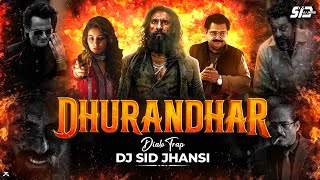 Download lagu DhuranDhar - DialoTrap - DJ SID Jhansi | Indian Spy mp3 Download lagu DhuranDhar - DialoTrap - DJ SID Jhansi | Indian Spy mp3