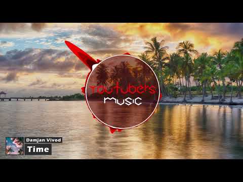 Damjan Vivod - Time [YouTubers Music Release]