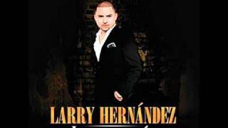 El corrido del JR - Larry Hernandez 2010