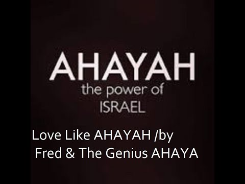 Love Like AHAYAH/by Dizzle Beatz, Fred & The Genius AHAYA(Israelite Praise Music)