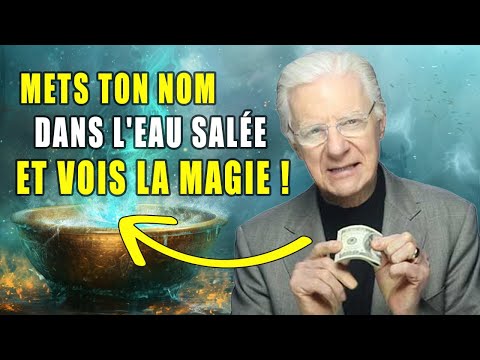 Mettez votre nom dans l'eau salée et préparez-vous à obtenir tout ce que vous voulez  - Bob Proctor