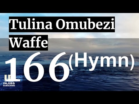 Church Of Uganda Songs - TULINA OMUBEZI WAFFE (166) Luganda Hymns Choir - Hymns With lyrics - Israel