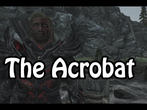 Skyrim Build - The Acrobat