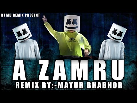 A ZAMRU Mashup style remix Remix by mayur Bhabhor super hit mashup remix
