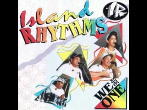 Island Rhythms " Pua Olena " We Are One