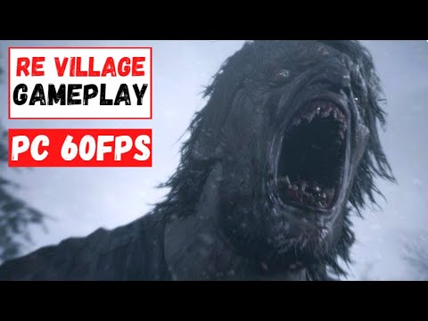 RESIDENT EVIL 8 VILLAGE Gameplay Walkthrough  [PC 60FPS] - No Commentary (FULL DEMO)