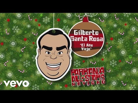 Videoclip de El Año Viejo — Gilberto Santa Rosa