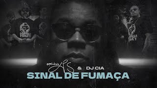 SINAL DE FUMAÇA - XIS & ( Prod. DJ Cia) [CLIPE OFICIAL]