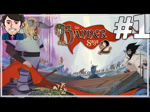 The Banner Saga 2 Hard | Part 1: The Saga Continues | Let's Play The Banner Saga 2 Gameplay |