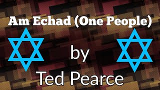 Am Echad Music Video