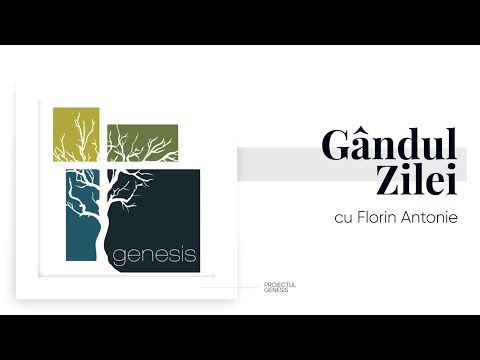 Gândul Zilei cu Florin Antonie - Vineri 11 Iunie 2021