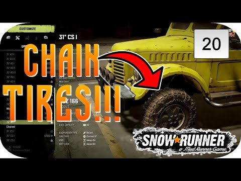 SNOWRUNNER LET'S PLAY GAMEPLAY PART 20 | CHAIN TIRES