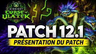 PREMIER APERÇU DU PATCH 12.1 DE WOW MIDNIGHT !🔥🔥