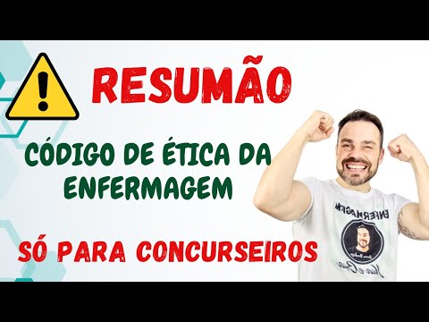 RESUMÃO do CÓDIGO DE ÉTICA DOS PROFISSIONAIS DA ENFERMAGEM - Resolução 564/2017