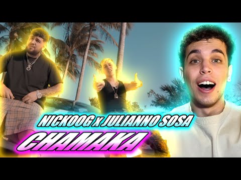 (REACCIÓN) Chamaka - Nickoog Clk Ft Julianno Sosa [Prod. Adkiboi & MateoOnTheBeatz]