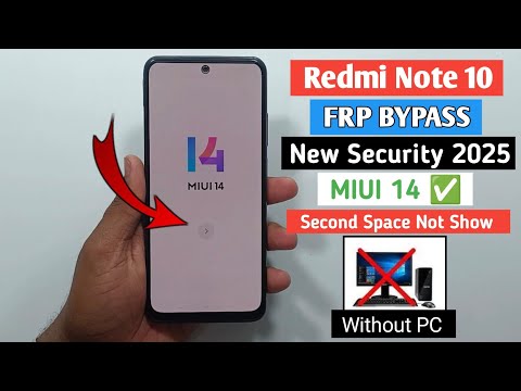 Redmi Note 10 Miui 14 Frp Bypass - Apps Not Disable/Unlock Google Ac Lock New Method 2025 Without Pc